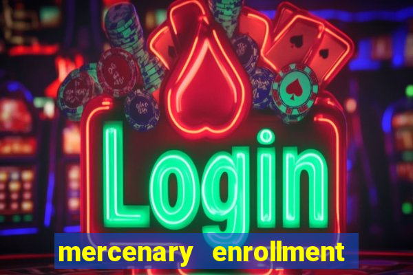 mercenary enrollment pt br